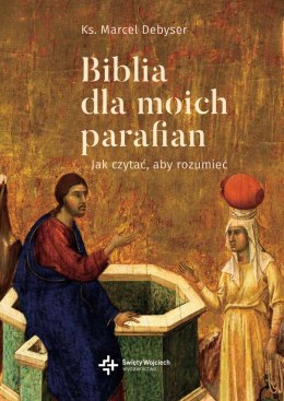 Jak czytać aby zrozumieć dobra nowina biblia dla moich parafian Tom 2