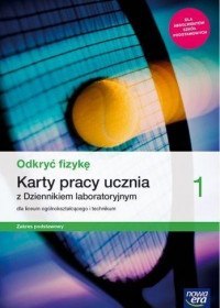 Nowe fizyka odkryć fizykę karty pracy 1 liceum i technikum zakres podstawowy 66405