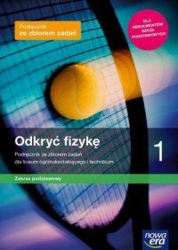 Nowe fizyka odkryć fizykę podręcznik ze zbiorem zadań 1 liceum i technikum zakres podstawowy 66402