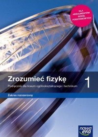 Nowe fizyka zrozumieć fizykę podręcznik 1 liceum i technikum zakres rozszerzony 66452