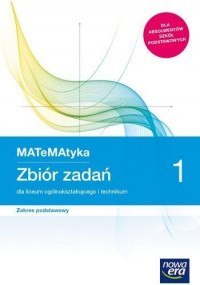 Nowe matematyka zbiór zadań klasa 1 liceum i technikum zakres podstawowy 68109