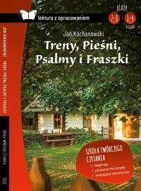 Treny, pieśni, psalmy i fraszki. Lektura z opracowaniem