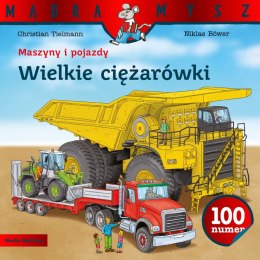 Wielkie ciężarówki. Maszyny i pojazdy. Mądra Mysz