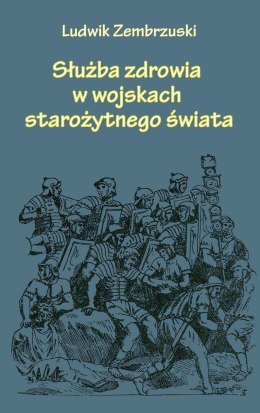 Służba zdrowia w wojskach starożytnego świata