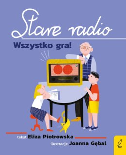 Stare radio. Wszystko gra!