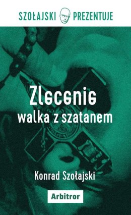 Zlecenie walka z szatanem