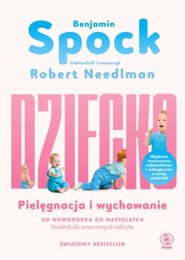 Dziecko. Pielęgnacja i wychowanie