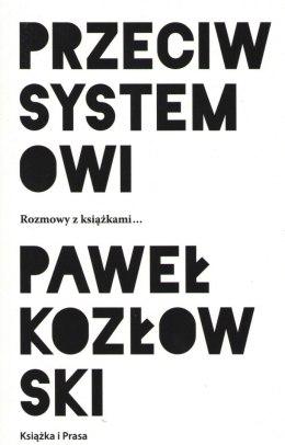 Przeciw systemowi