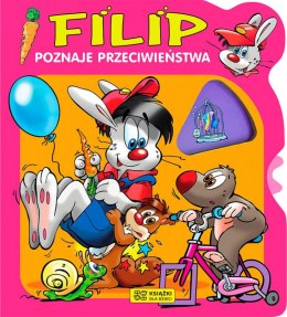 Filip poznaje przeciwieństwa