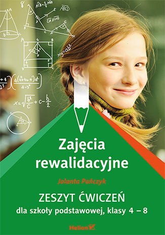 Zajęcia rewalidacyjne Zeszyt ćwiczeń dla szkoły podstawowej, klasy 4-6