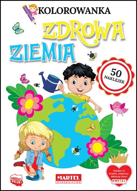 Zdrowa ziemia. Kolorowanka z naklejkami