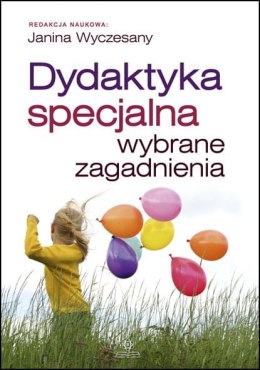 Dydaktyka specjalna wybrane zagadnienia