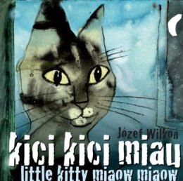 Kici kici miau little kitty miaow miaow