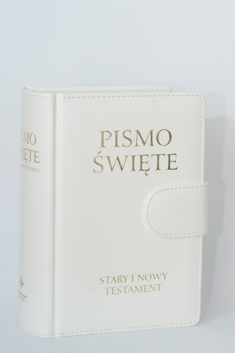 Pismo Święte. Stary i Nowy Testament