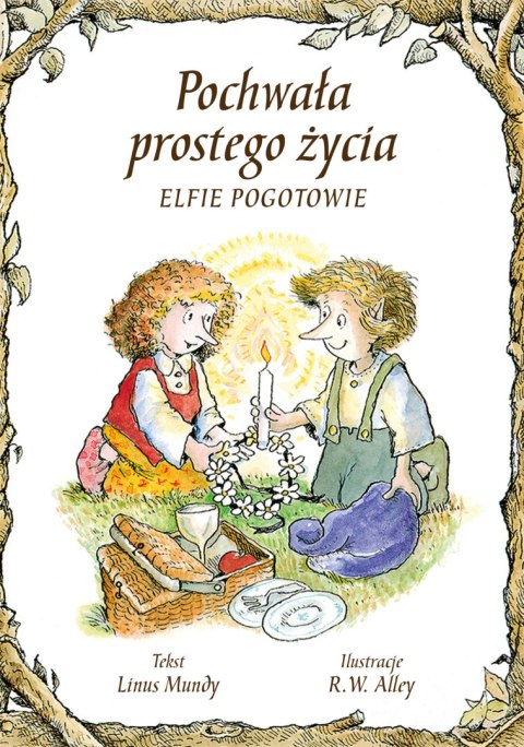 Pochwała prostego życia elfie pogotowie