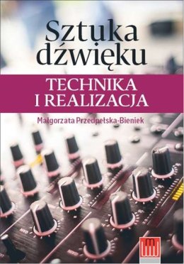 Sztuka dźwięku technika i realizacja