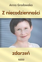 Z niecodzienności zdarzeń