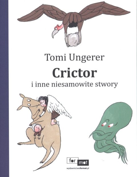 Crictor i inne niesamowite stwory wyd. 2