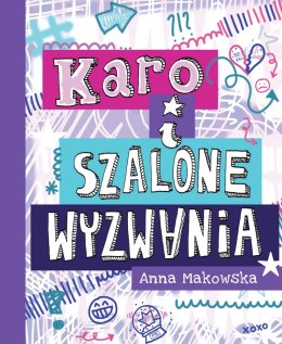 Karo i szalone wyzwania