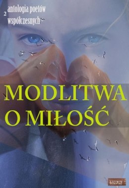 Modlitwa o miłość Tom 2