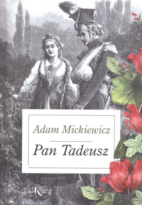 Pan Tadeusz. Kolorowa klasyka