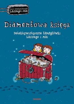 Diamentowa księga. Detektywistyczne łamigłówki Lassego i Mai. Biuro Detektywistyczne Lassego i Mai