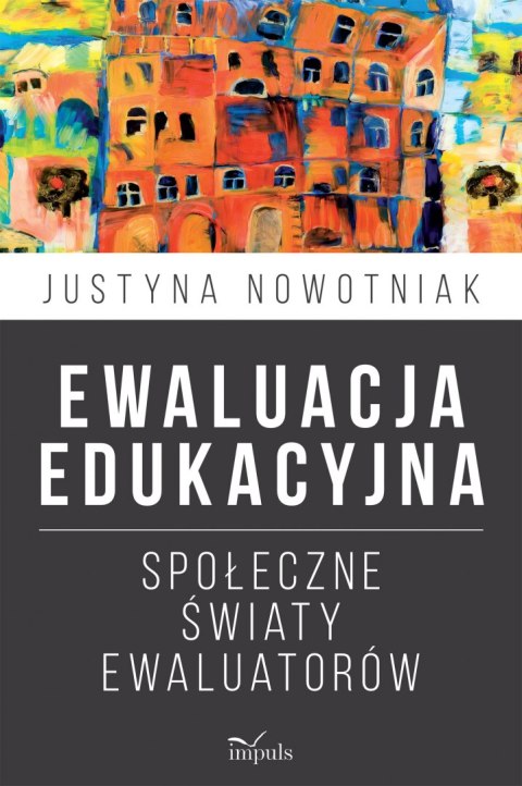 Ewaluacja edukacyjna społeczne światy ewaluatorów