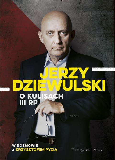 Jerzy dziewulski o kulisach III RP