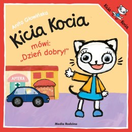 Kicia kocia mówi dzień dobry wyd. 2019