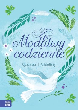 Ojcze nasz aniele boży modlitwy codzienne