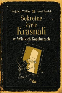 Sekretne życie krasnali w wielkich kapeluszach wyd. 3