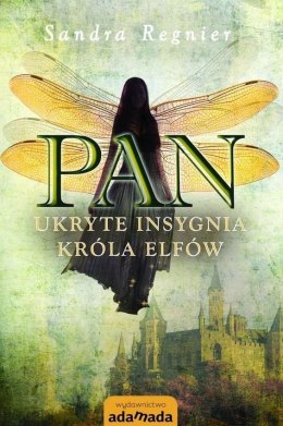 Ukryte insygnia króla elfów. Pan. Tom 3