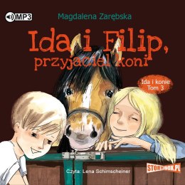 CD MP3 Ida i Filip, przyjaciel koni. Ida i konie. Tom 3