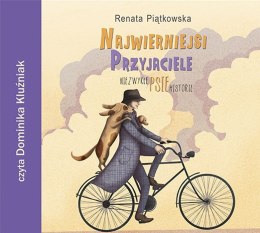 CD MP3 Najwiernejsi przyjaciele. Niezwykłe psie historie