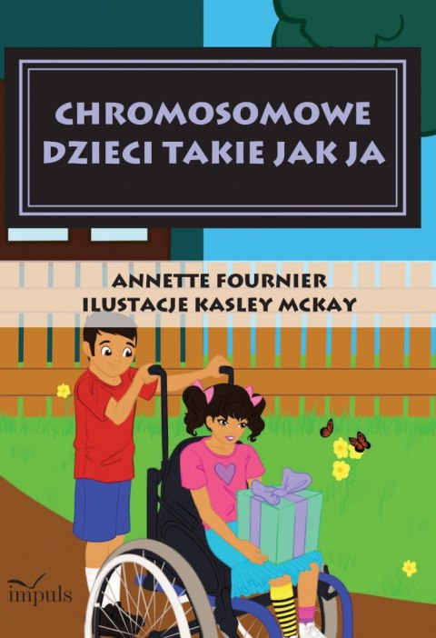 CHROMOSOMOWE DZIECI TAKIE JAK JA