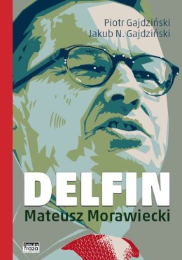 Delfin. Mateusz Morawiecki