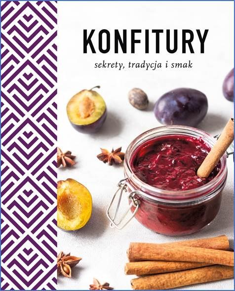 Konfitury sekrety tradycja i smak