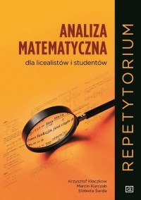 Matematyka analiza matematyczna dla licealistów i studentów repetytorium mram