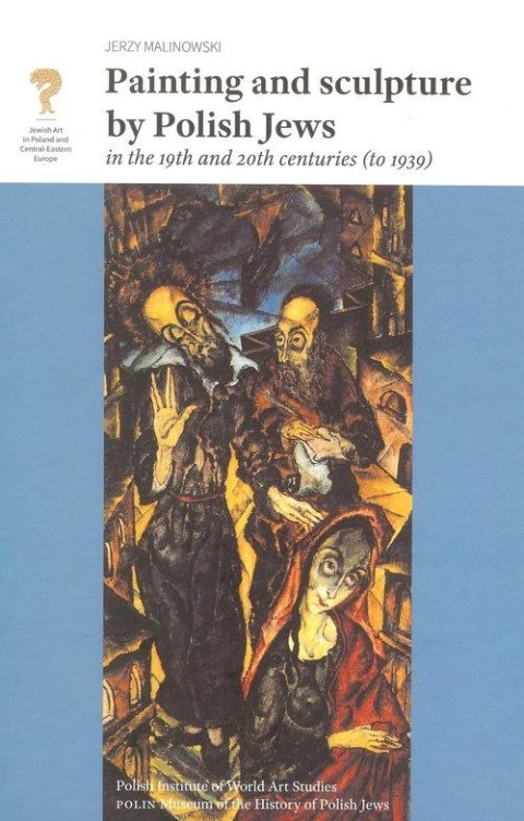 Painting and sculpture by Polish Jews in the 19th and 20th centuries (to 1939)