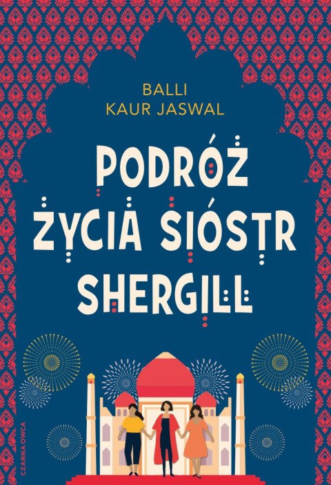 Podróż życia Sióstr Shergill