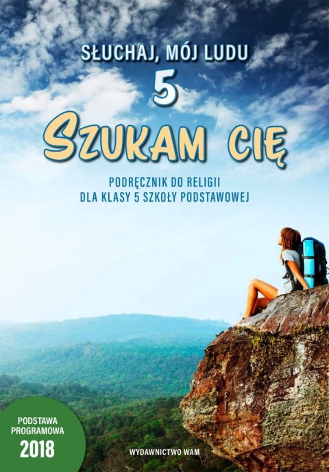 Religia Szukam Cię! podręcznik dla klasy 5 szkoły podstawowej