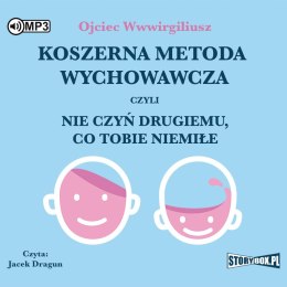 CD MP3 Koszerna metoda wychowawcza czyli nie czyń drugiemu, co tobie niemiłe