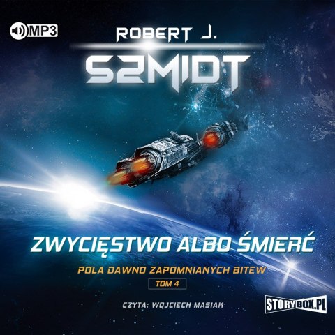 CD MP3 Zwycięstwo albo śmierć. Pola dawno zapomnianych bitew. Tom 4