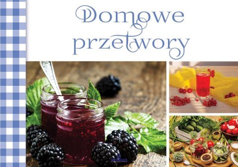 Domowe przetwory