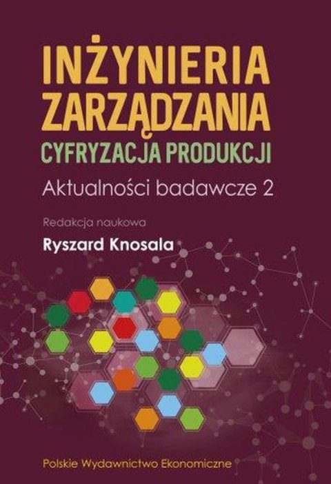 Inżynieria zarządzania. Cyfryzacja produkcji. Aktualności badawcze 2