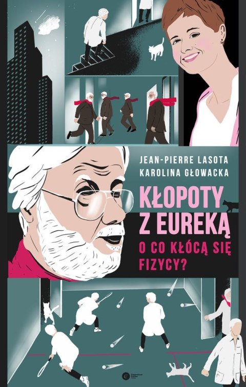 Kłopoty z Eureką. O co kłócą się fizycy?