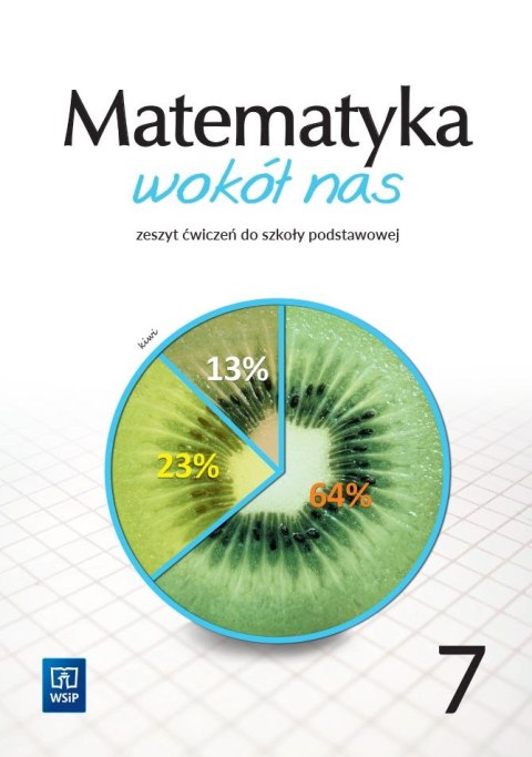 Matematyka wokół nas zeszyt ćwiczeń dla klasy 7 szkoły podstawowej 177702