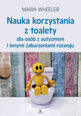 Nauka korzystania z toalety dla osób z autyzmem i innymi zaburzeniami rozwoju