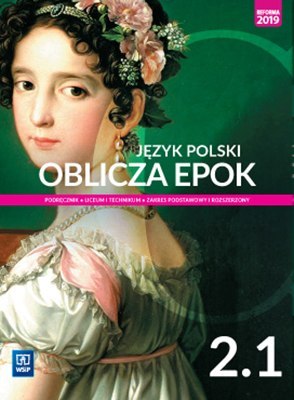 Nowe język polski Oblicza epok podręcznik 2 część 1 liceum i technikum zakres podstawowy i rozszerzony 175216