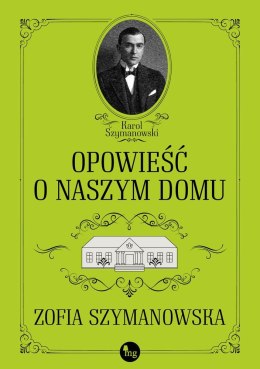 Opowieść o naszym domu